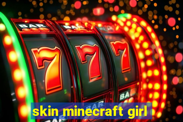 skin minecraft girl